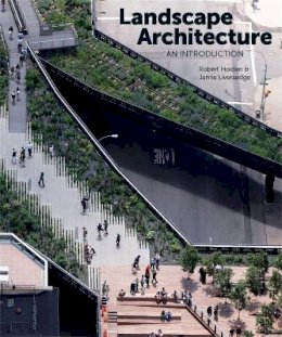 Robert Holden - Landscape Architecture: An Introduction - 9781780672700 - V9781780672700