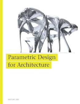 Wassim Jabi - Parametric Design for Architecture - 9781780673141 - V9781780673141