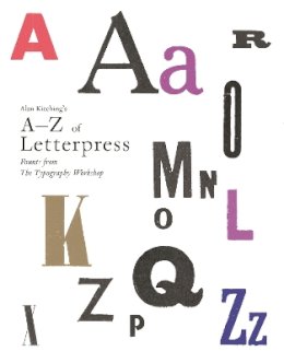 Alan Kitching - Alan Kitching´s A-Z of Letterpress: Founts from The Typography Workshop - 9781780674810 - V9781780674810