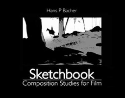 Hans P Bacher - Sketchbook: Composition Studies for Film - 9781780675961 - V9781780675961