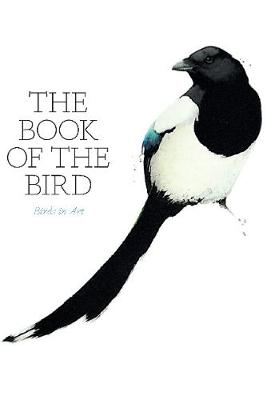 Angus Hyland - The Book of the Bird: Birds in Art - 9781780677507 - V9781780677507