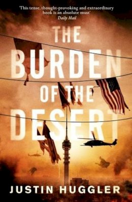 Justin Huggler - Burden of the Desert - 9781780722009 - V9781780722009