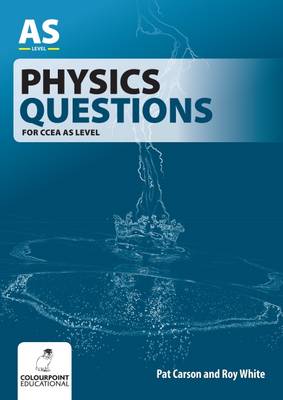 Pat Carson - Physics Questions for CCEA AS Level - 9781780730363 - V9781780730363