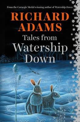 Richard Adams - Tales from Watership Down - 9781780747897 - V9781780747897