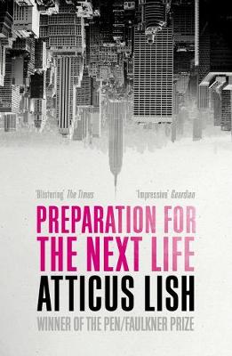 Atticus Lish - Preparation for the Next Life - 9781780748337 - V9781780748337
