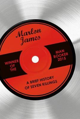 Marlon James - A Brief History of Seven Killings - 9781780749761 - 9781780749761