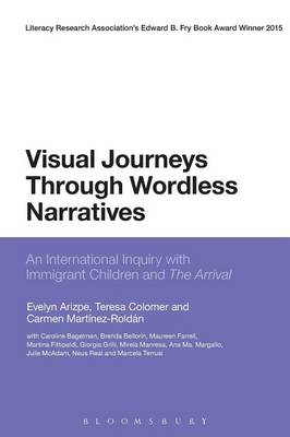 Evelyn Arizpe - Visual Journeys Through Wordless Narratives: An International Inquiry With Immigrant Children and The Arrival - 9781780936376 - V9781780936376