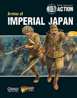 Warlord Games - Bolt Action: Armies of Imperial Japan - 9781780960913 - V9781780960913