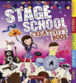 Fairley Fairley - The Stage School Creativity Book - 9781780971124 - V9781780971124