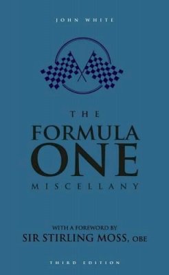 John White - Formula One Miscellany - 9781780974606 - KSG0009066