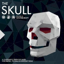 Steve Wintercroft - The Skull - Designed by Wintercroft: A charismatic press-out mask for parties and everyday wear - 9781780977324 - V9781780977324