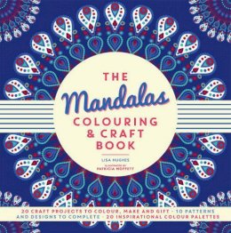 Lisa Hughes - The Mandalas Colouring & Craft Book - 9781780978192 - V9781780978192