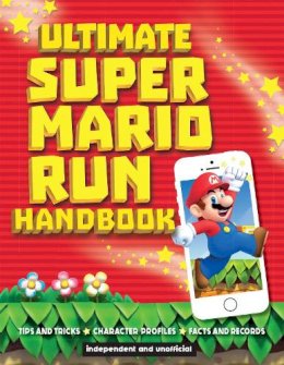 Chris Scullion - Ultimate Super Mario Run Handbook - 9781780979694 - KSG0018554