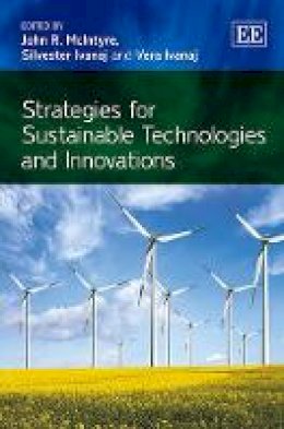 John R. Mcintyre (Ed.) - Strategies for Sustainable Technologies and Innovations - 9781781006825 - V9781781006825