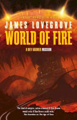 James Lovegrove - World of Fire - 9781781082065 - V9781781082065