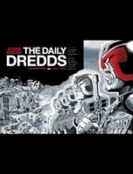 John Wagner - Judge Dredd: The Daily Dredds - 9781781082645 - V9781781082645
