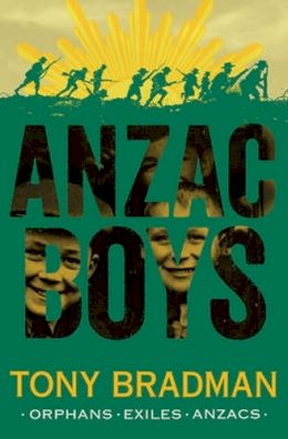 Tony Bradman - ANZAC Boys - 9781781124345 - KAC0000002