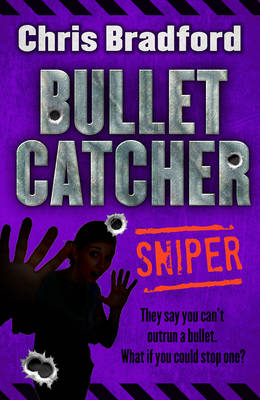 Chris Bradford - Sniper (Bulletcatcher #2) - 9781781124468 - V9781781124468