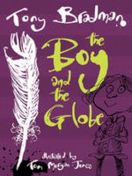 Tony Bradman - The Boy and the Globe - 9781781125038 - V9781781125038