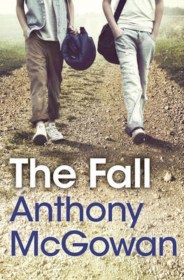 Anthony Mcgowan - The Fall - 9781781125175 - KRA0003369