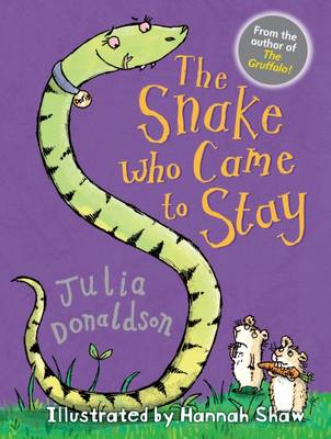 Julia Donaldson - The Snake Who Came to Stay - 9781781125748 - V9781781125748