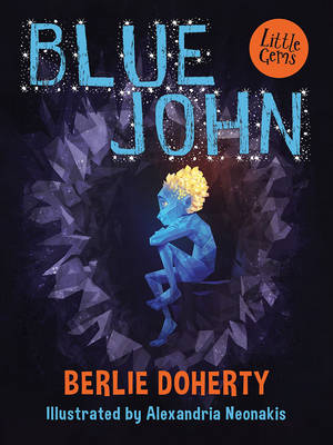 Berlie Doherty - Blue John - 9781781125786 - V9781781125786