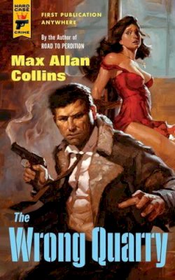 Max Allan Collins - The Wrong Quarry - 9781781162668 - V9781781162668