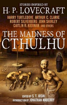 A Et Al Clarke - The Madness of Cthulhu Anthology (Volume One) - 9781781164525 - V9781781164525