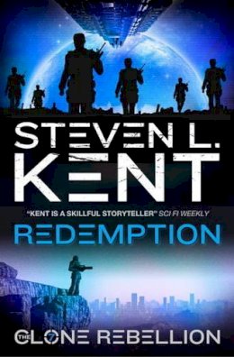 Steven L. Kent - Redemption - Clone Rebellion Book 7 - 9781781167229 - V9781781167229