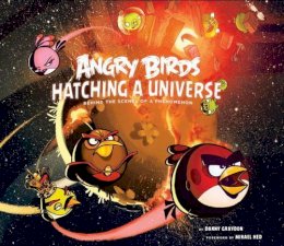 Danny Graydon - Angry Birds: Hatching a Universe - 9781781168165 - V9781781168165