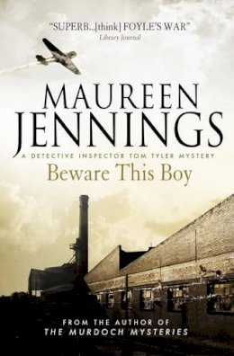 Maureen Jennings - Beware This Boy - 9781781168561 - V9781781168561