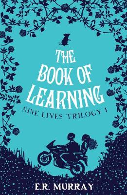 E.r. Murray - The Book of Learning 2015 (The Nine Lives Trilogy) - 9781781173626 - 9781781173626