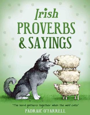 Padraic O´farrell - Irish Proverbs and Sayings - 9781781174920 - V9781781174920