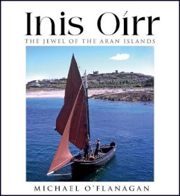Hardback - Inis Oírr – The Jewel of the Aran Islands - 9781781178454 - 9781781178454