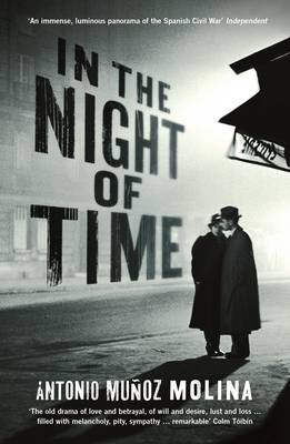 Antonio Munoz Molina - In the Night of Time - 9781781255094 - V9781781255094