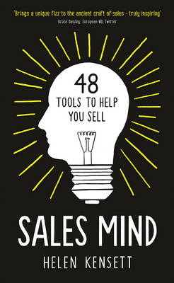Helen Kensett - Sales Mind: 48 tools to help you sell - 9781781256312 - V9781781256312