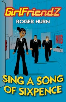 Hurn Roger - Sing a Song of Sixpence - 9781781271551 - 9781781271551
