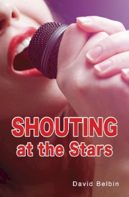 David Belbin - Shouting at the Stars - 9781781271995 - V9781781271995
