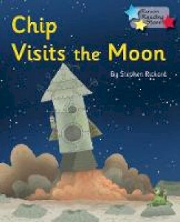 Stephen Rickard - Chip Visits the Moon - 9781781277751 - V9781781277751