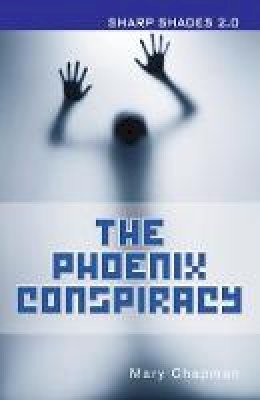 Chapman Mary - The Phoenix Conspiracy - 9781781279892 - V9781781279892