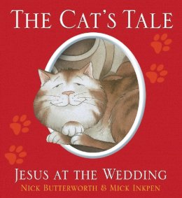 Nick Butterworth - The Cat's Tale (Animal Tales) - 9781781281741 - V9781781281741