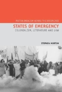 Stephen Morton - States of Emergency - 9781781381144 - V9781781381144 Stephen Morton - States of Emergency - 9781781381144 - V9781781381144
