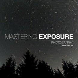 David Taylor - Mastering Exposure - 9781781452059 - V9781781452059