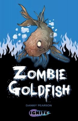 Danny Pearson (Ed.) - Zombie Goldfish - 9781781474570 - V9781781474570