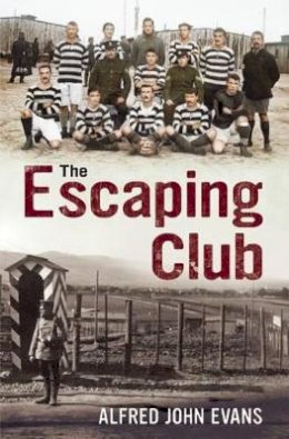 Alfred  John Evans - The Escaping Club - 9781781551233 - V9781781551233