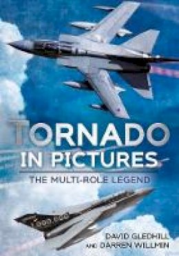 David Gledhill - Tornado in Pictures: The Multi-Role Legend - 9781781554630 - V9781781554630