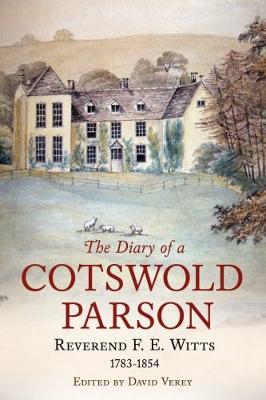 Francis E. Witts - The Diary of a Cotswold Parson - 9781781554685 - V9781781554685