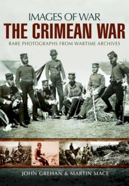 Martin Mace - Crimean War Images of War - 9781781593837 - V9781781593837