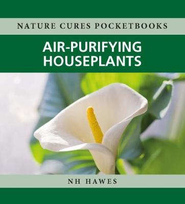 Nat Hawes - Air-Purifying Houseplants - 9781781610831 - V9781781610831