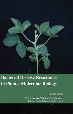 Hardback - Bacterial Disease Resistance in Plants: Molecular Biology - 9781781638316 - V9781781638316
